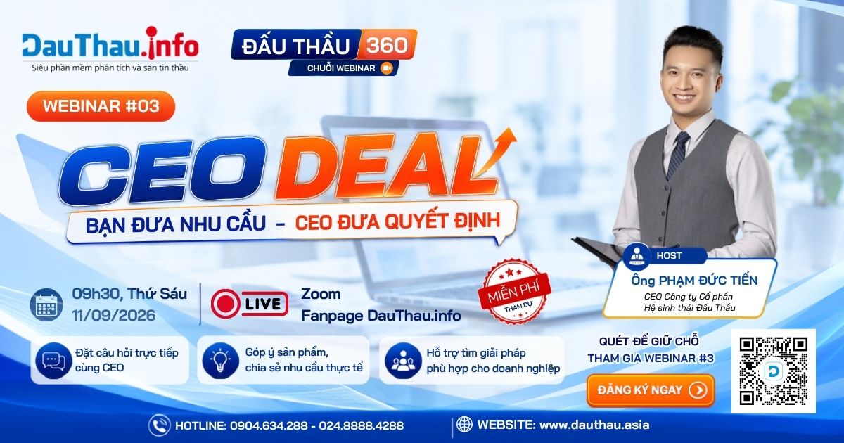 Webinar Đấu Thầu 360 #03 CEO DEAL Bạn đưa nhu cầu, CEO đưa quyết định