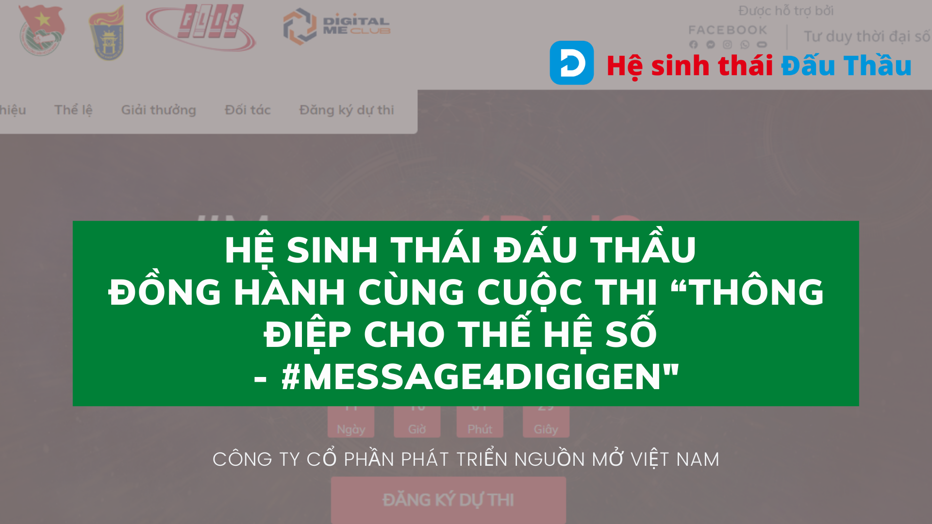 Hệ sinh thái Đấu Thầu đồng hành cùng cuộc thi “Thông điệp cho thế hệ số - #Message4DigiGen" được tổ chức bởi Đại học Quốc gia Hà Nội