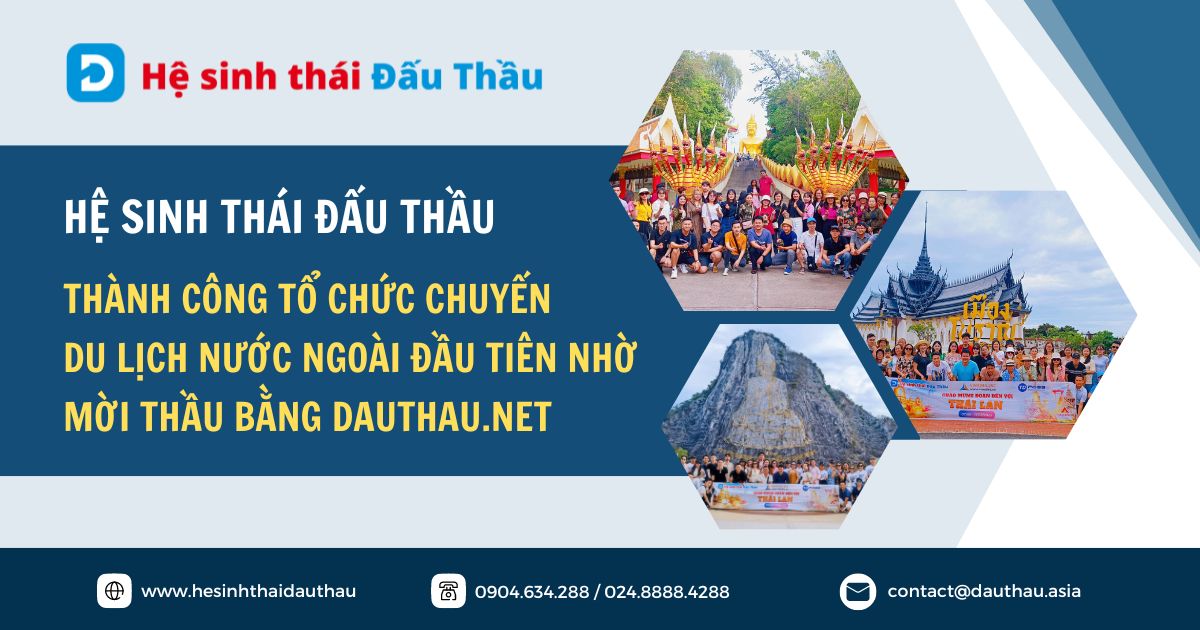 Thành công tổ chức chuyến du lịch nước ngoài đầu tiên nhờ mời thầu bằng DauThau Net
