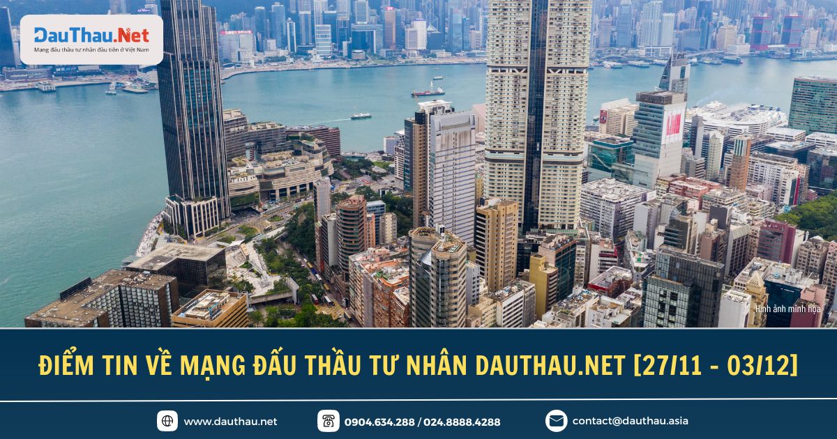 Các gói thầu tư nhân đang mời thầu trên DauThau Net từ 2711 03122023