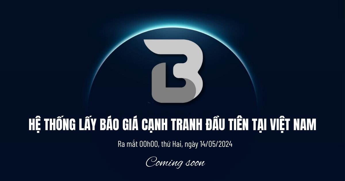 Hệ thống lấy báo giá cạnh tranh đầu tiên tại Việt Nam sắp ra mắt!