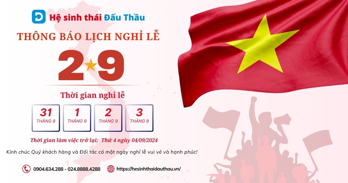 Hệ sinh thái Đấu Thầu thông báo lịch làm việc lễ Quốc khánh 02/09/2024