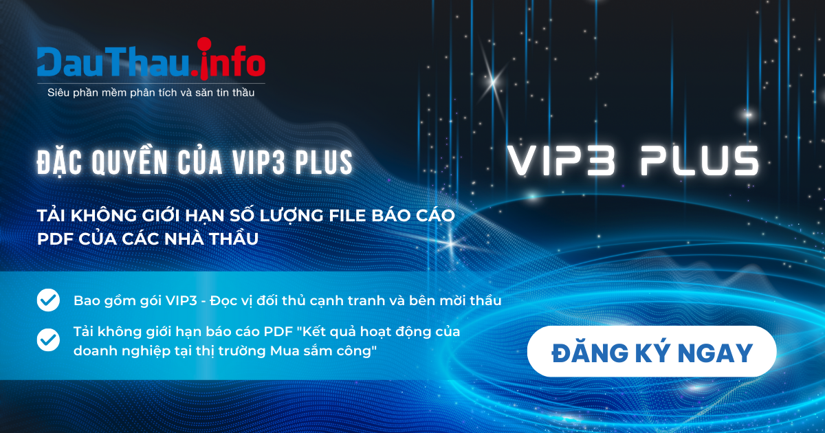 DauThau info ra mắt gói phần mềm VIP3 Plus Tải không giới hạn file báo cáo PDF của các nhà thầu