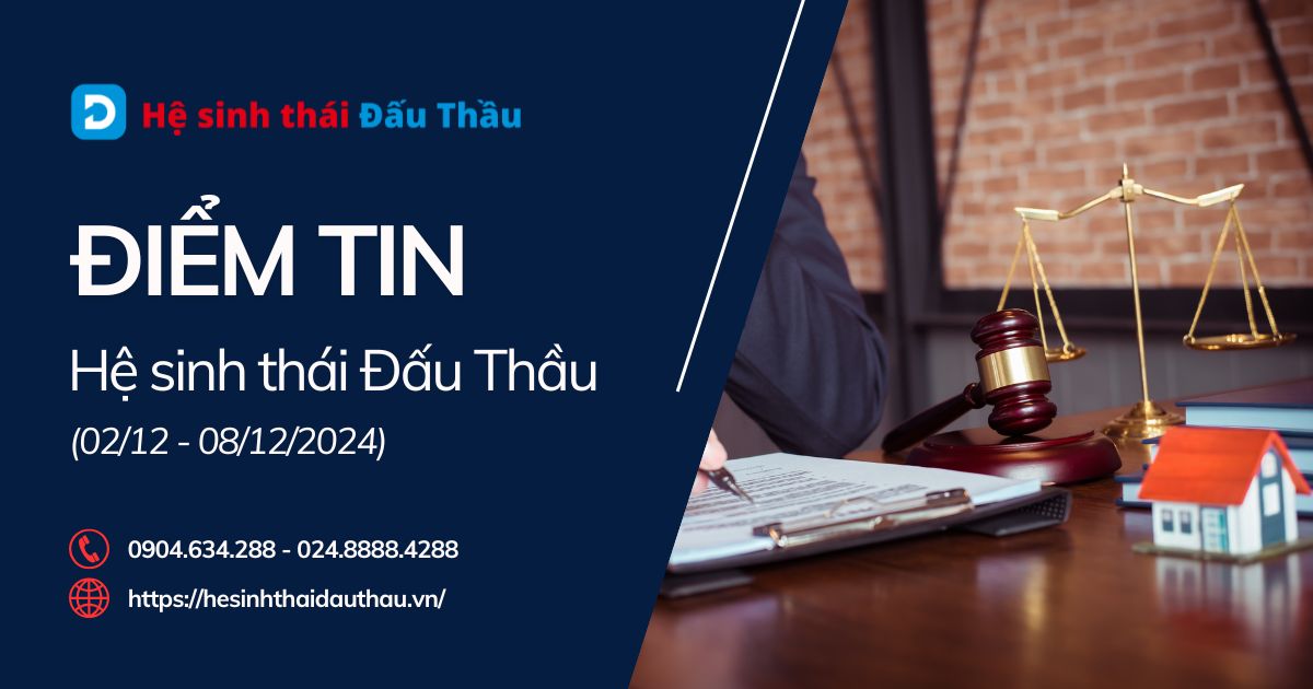 Điểm tin Hệ sinh thái Đấu Thầu 02/12 - 08/12/2024: Sắp ra mắt gói VIP8 - “Săn” yêu cầu báo giá mua sắm công