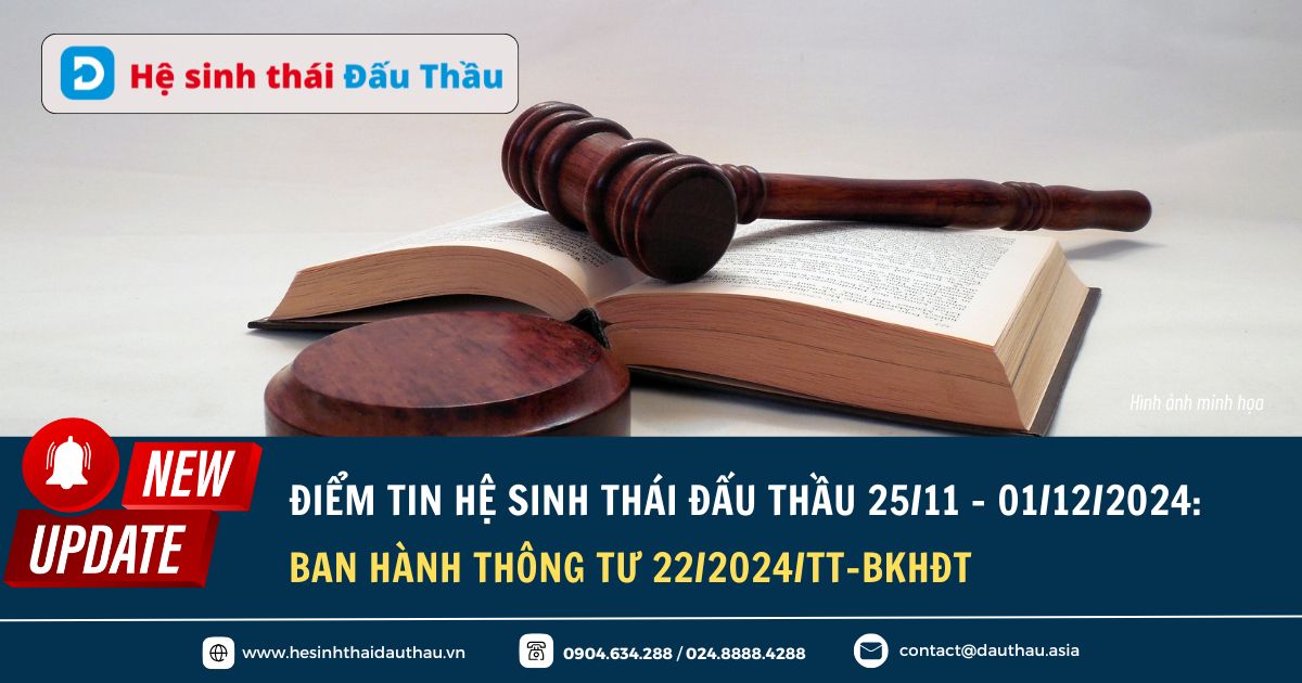 Điểm tin Hệ sinh thái Đấu Thầu 25/11 - 01/12/2024