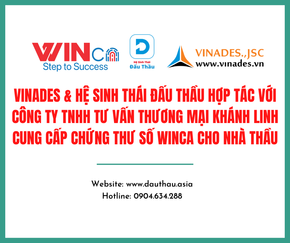 vinades he sinh thai dau thau hop tac voi cong ty tnhh tu van thuong mai khanh linh cung cap chung thu so winca cho nha thau