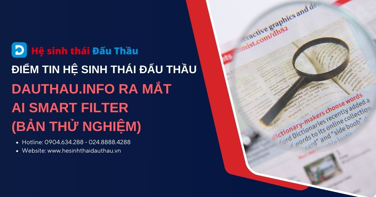 Điểm tin Hệ sinh thái Đấu Thầu 08/09 - 14/09: DauThau.info ra mắt AI Smart Filter (bản thử nghiệm)
