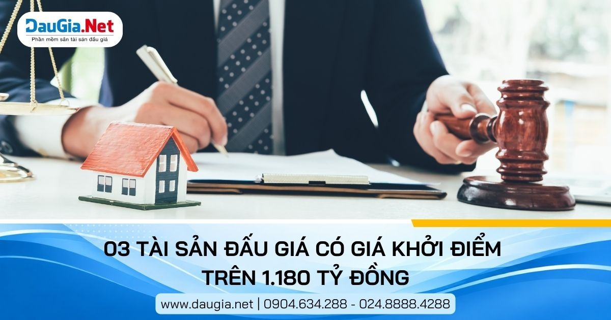 TOP 3 tài sản đấu giá có giá khởi điểm cao nhất